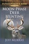 Hunting whitetail deer by moon phases