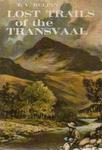 Lost Trails Of The Transvaal