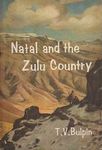 Natal And The Zulu Country