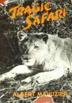 Tragic Safari